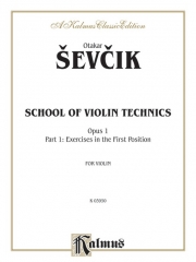 ヴァイオリン・テクニック教本・Op.1・Vol.1（オタカール・シェフチーク）(ヴァイオリン）【School of Violin Technics, Opus 1, Volume I】