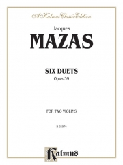 6つのデュエット・Op.39 （ジャック・マザス）(ヴァイオリン二重奏）【Six Duets, Opus 39】