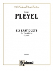 6つのやさしいデュエット・Op.8 （イグナーツ・プレイエル）(ヴァイオリン二重奏）【Six Easy Duets, Opus 8】
