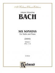 6つのソナタ・Vol.1 (バッハ)  (ヴァイオリン+ピアノ）【Six Sonatas, Volume I】