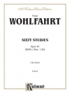 60の練習曲・Op.45・Vol.1 (カール・ウォルファールト)  (ヴァイオリン）【Sixty Studies, Opus 45, Volume I (Nos. 1-30)】