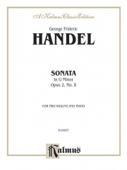 ソナタ・ト短調・Op.2・No.8  (ヘンデル)   (ヴァイオリン二重奏+ピアノ）【Sonata in G Minor, Opus 2, No.8】