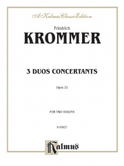 3つの協奏的二重奏曲・Op.22 （フランツ・クロンマー）(ヴァイオリン二重奏）【Three Duos Concertants, Opus 22】