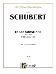 3つのソナタ・Op.137（フランツ・シューベルト）（ヴァイオリン+ピアノ）【Three Sonatas, Opus 137】