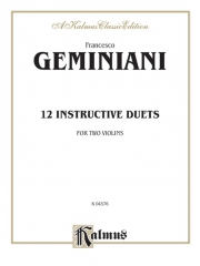 12の教育的なデュエット （フランチェスコ・ジェミニアーニ）(ヴァイオリン二重奏）【Twelve Instructive Duets】