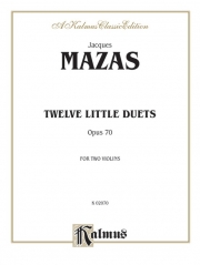 12のデュエット小品・Op.70 （ジャック・マザス）(ヴァイオリン二重奏）【Twelve Little Duets, Opus 70】