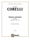 12のソナタ・Op.5・Vol.1（アルカンジェロ・コレッリ）（ヴァイオリン+ピアノ）【Twelve Sonatas, Opus 5, Volume I, Nos. 1--6】