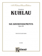6つの嬉遊曲・Op.68（フリードリヒ・クーラウ） (フルート+ピアノ）【Six Divertissements, Opus 68】