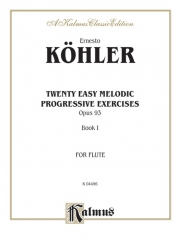 12のやさしくて段階的な練習曲・Op.93・Book.1（エルネスト・ケーラー）(フルート）【TTwenty Easy Melodic Progressive Exercises, Opus 93, Book 】