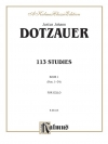 113の練習曲・Vol.1 (Nos. 1--34)（J. J. F. ドッツァウアー） (チェロ）【113 Studies, Volume I (Nos. 1--34)】