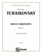 ロココの主題による変奏曲・Op.33（チャイコフスキー）（チェロ+ピアノ）【Rococo Variations, Opus 33】