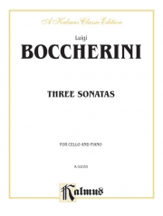 3つのソナタ（ルイジ・ボッケリーニ）（チェロ+ピアノ）【Three Sonatas for Cello and Piano】