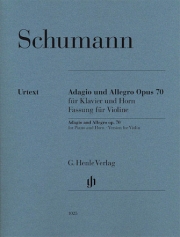 アダージョとアレグロ・Op.70（ロベルト・シューマン） (ヴァイオリン+ピアノ）【Adagio And Allegro, Op. 70】