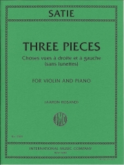3つの小品（エリック・サティ） (ヴァイオリン+ピアノ）【Three Pieces: Choses vues a droite et a gauche】
