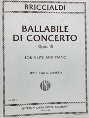 演奏会用舞曲・Op.15（ジュリオ・ブリッチャルディ）(フルート+ピアノ）【Ballabile di Concerto, Opus 15】