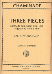 3つの小品・星のセレナーデ・Op.142（セシル・シャミナード）(フルート+ピアノ）【Three Pieces: Sérénade aux étoiles (Opus 142)】