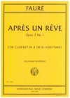 夢のあとに・Op.7・No.1（ガブリエル・フォーレ）（クラリネット+ピアノ）【Apres un reve, Op. 7, No. 1】