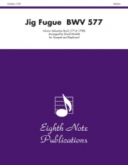 ジーグ・フーガ・BMV577（バッハ）（トランペット+ピアノ）【Jig Fugue BWV 577】