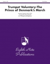 トランペット・ヴォランタリー (ジェレミヤ・クラーク)（トランペット二重奏+ピアノ）【Trumpet Voluntary (The Prince of Denmark's March)】