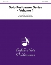 ソロ・パフォーマー・シリーズ・Vol.1（テナーサックス+ピアノ）【Solo Performer Series - Volume 1】
