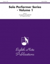 ソロ・パフォーマー・シリーズ・Vol.1（トランペット+ピアノ）【Solo Performer Series - Volume 1】
