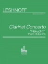 クラリネット協奏曲（ジョナサン・レシュノフ）（クラリネット+ピアノ）【Clarinet Concerto】