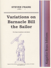 バーナクル・ビル・セイラーによる変奏曲（スティーブン・フランク） (テューバ+ピアノ）【Variations on Barnacle Bill the Sailor】