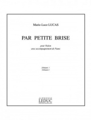 プチ・ブライズ（マリー・ルース・ルーカス）(ヴァイオリン+ピアノ）【Par Petite Brise】