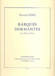バーク・ドーマント（ピエレット・マリ）(ヴァイオリン+ピアノ）【Barques Dormantes】