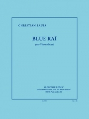 ブルー・ライ（クリスチャン・ローバ）(チェロ）【Blue Rai】