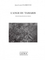 ランゲ・デュ・タマリス・Op.12（ジャン＝ルイ・フローレンツ）(チェロ）【L'Ange Du Tamaris Op.12】