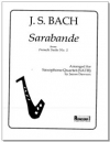 サラバンド（バッハ）(サックス四重奏）【Sarabande (from French Suite No. 1)】