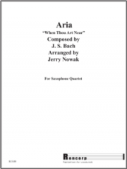 サックス四重奏のためのアリア（バッハ）(サックス四重奏）【Aria for Saxophone Quartet When Thou Art Near】