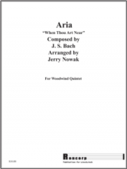 木管五重奏のためのアリア（バッハ）(木管五重奏）【Aria for Woodwind Quintet When Thou Art Near】