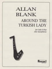 トルコの女性の周りで（アラン・ブランク）(アルトサックス）【Around the Turkish Lady】