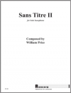 無題・2（ウィリアム・プライス）(アルトサックス）【Sans Titre II】