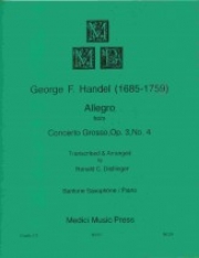 アレグロ「コンチェルト・グロッソ・Op.3・No.4」より (ヘンデル) (バリトンサックス+ピアノ）【Allegro from Concerto Grosso, Op. 3, No. 4】