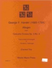 アレグロ「コンチェルト・グロッソ・Op.3・No.4」より (ヘンデル) (クラリネット三重奏）【Allegro from Concerto Grosso, Op. 3, No. 4】
