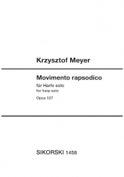 ムーブメント・ラプソディ・Op.127（クシシュトフ・メイエル）（ハープ）【Movimento Rapsodico Op. 127】