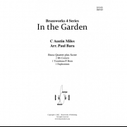 イン・ザ・ガーデン (チャールズ・オースティン・マイルズ) (金管四重奏)【In the Garden】