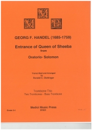 シバの女王の入城 (ヘンデル)（トロンボーン三重奏）【Entrance of the Queen of Sheba from Solomon】