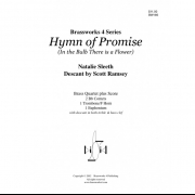 約束の讃美歌(球根の中には) (ナタリー・スリース) (金管四重奏)【Hymn of Promise (In the Bulb There Is a Flower)】