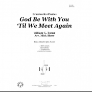 神ともにいまして (ウィリアム・G・トメル) (金管四重奏)【God Be with You Til We Meet Again】