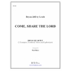 主を分かち合う (ブライアン・ジェフリー・リーチ) (金管四重奏)【Come, Share the Lord】