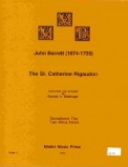 セント・キャサリン・リゴドン   (ジョン・バレット)（木管三重奏）【St. Catherine Rigaudon】