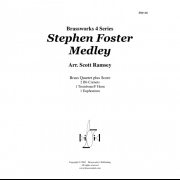スティーブン・フォスター・メドレー (スティーブン・フォスター) (金管四重奏)【Stephen Foster Medley】