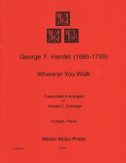そなたの赴くところ、何処にも  (ヘンデル)（トランペット+ピアノ）【Where'er You Walk】