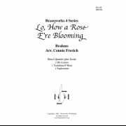 一輪のバラが咲いて (金管四重奏)【Lo, How a Rose E'er Blooming】