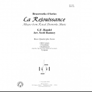 歓喜「王宮の花火の音楽」より (ヘンデル) (金管四重奏)【La Rejouissance】