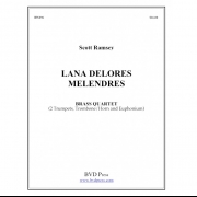ラナ・ドロレス・メレンドレス (スコット・ラムゼイ) (金管四重奏)【Lana Dolores Melendres】